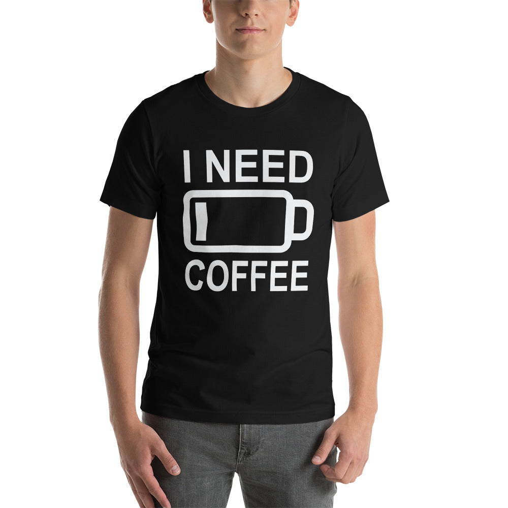 I Need Coffee t-shirt Energy of coffee short-sleeve unisex t-shirt