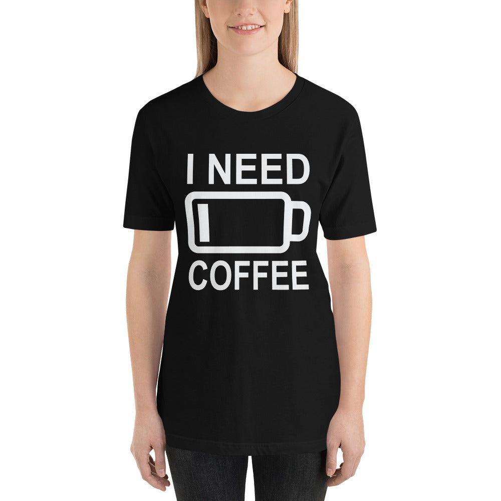 I Need Coffee t-shirt Energy of coffee short-sleeve unisex t-shirt